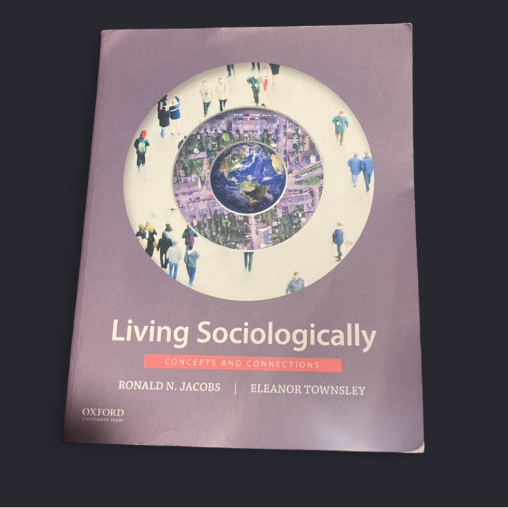 Living Sociologically: concepts & connections by Roland N Jacobs & Eleanor